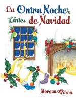The Other Night Before Christmas (Spanish Edition)