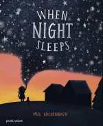 When Night Sleeps