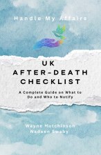 UK After-Death Checklist - A Complete Guide on What to Do and Who to Notify