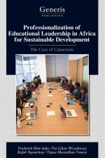 Professionalization of Educational Leadership in Africa for Sustainable Development