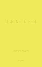 Licence to Feel