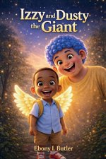 Izzy and Dusty the Giant