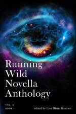 Running Wild Novella Anthology Voume 10 Book 1