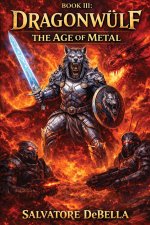 DRAGONWÜLF Book III