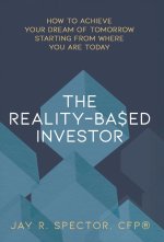 The Reality-Based Investor