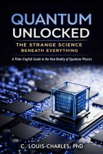 Quantum Unlocked