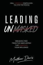 Leading Unmasked