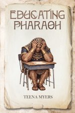 Educating Pharaoh
