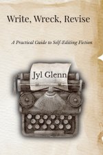 Write, Wreck, Revise
