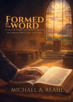 Formed by the Word Training Adventist Leaders for Faithful Study and Preaching