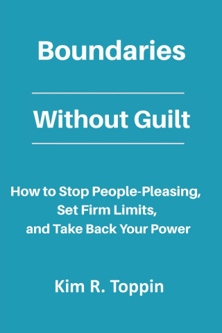 Boundaries Without Guilt