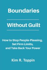 Boundaries Without Guilt