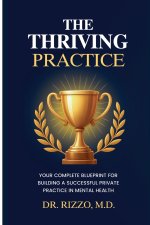 The Thriving Practice