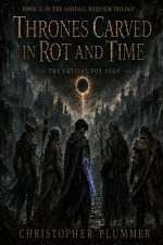 Thrones Carved in Rot and Time