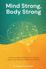 Mind Strong, Body Strong