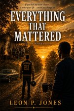Everything That Mattered