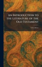 An Introduction to the Literature of the Old Testament