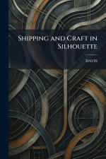 Shipping and Craft in Silhouette