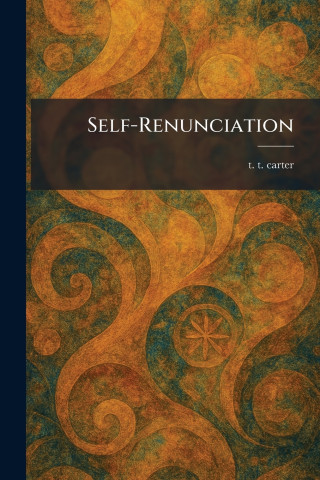 Self-Renunciation