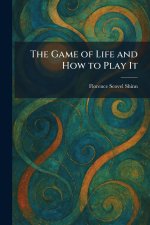 The Game of Life and How to Play It