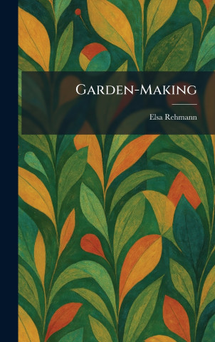 Garden-Making