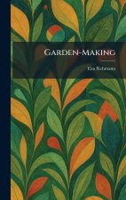 Garden-Making