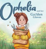 Ophelia and Her Garden Gloves
