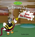 Byron the Fireman