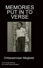 MEMORIES PUT IN TO VERSE
