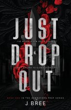 Just Drop Out