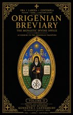 Origenian Breviary Volume II