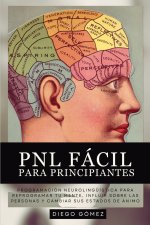 PNL Fácil Para Principiantes