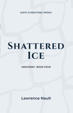 Shattered Ice