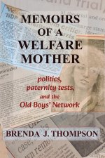 Memoirs of a Welfare Mother