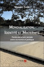 Mondialisation, Identité et Modernité