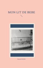 MON LIT DE BEBE