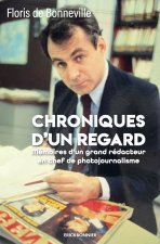 CHRONIQUES D’UN REGARD