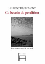 Ce besoin de perdition