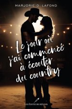 LE JOUR OU J'AI COMMENCE A ECOUTER DU COUNTRY