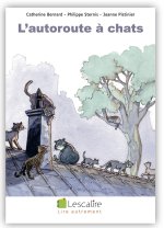 L'AUTOROUTE A CHATS