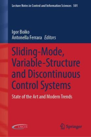 Sliding-Mode, Variable-Structure and Discontinuous Control Systems
