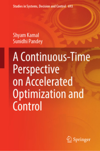A Continuous-Time Perspective on Accelerated Optimization and Control