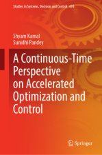A Continuous-Time Perspective on Accelerated Optimization and Control