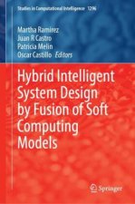 Hybrid Intelligent System Design by Fusion of Soft Computing Models