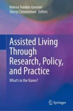 Assisted Living Through Research, Policy, and Practice
