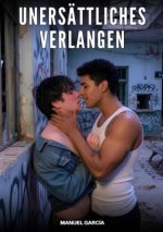 Unersättliches Verlangen
