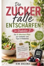 Die Zuckerfalle entschärfen bei Diabetes 2