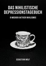Das nihilistische Depressionstagebuch