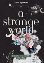 A Strange World