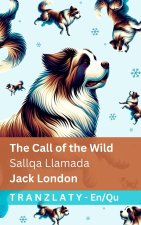 The Call of the Wild / Sallqa Llamada